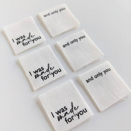 I Was Made For You, And Only You Labels