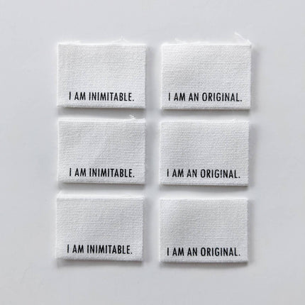 I Am Inimitable. I Am An Original. Labels