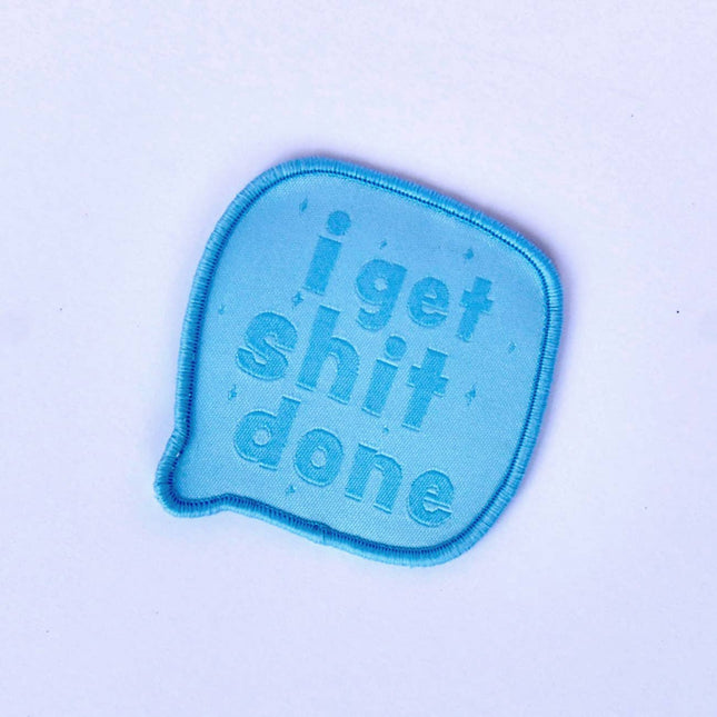 I Get Shit Done - Patch  