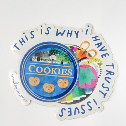 Trust Issues Sticker