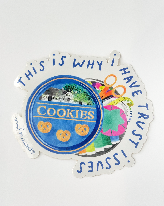 Trust Issues Sticker