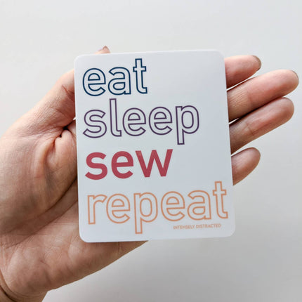 Eat. Sleep. Sew. Repeat.