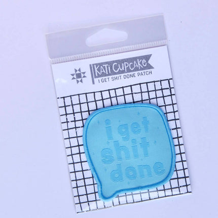 I Get Shit Done - Patch  